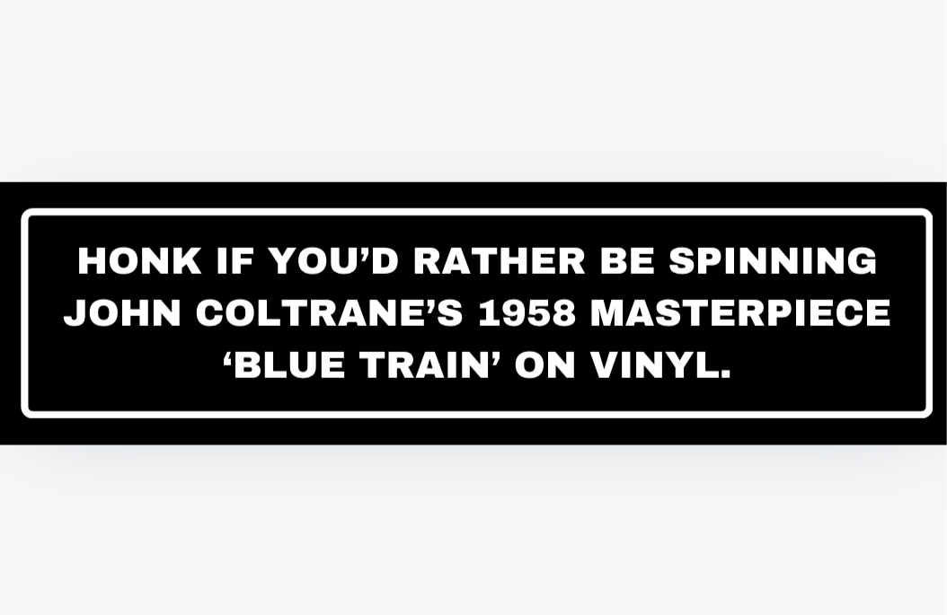 Coltrane Bumper Sticker